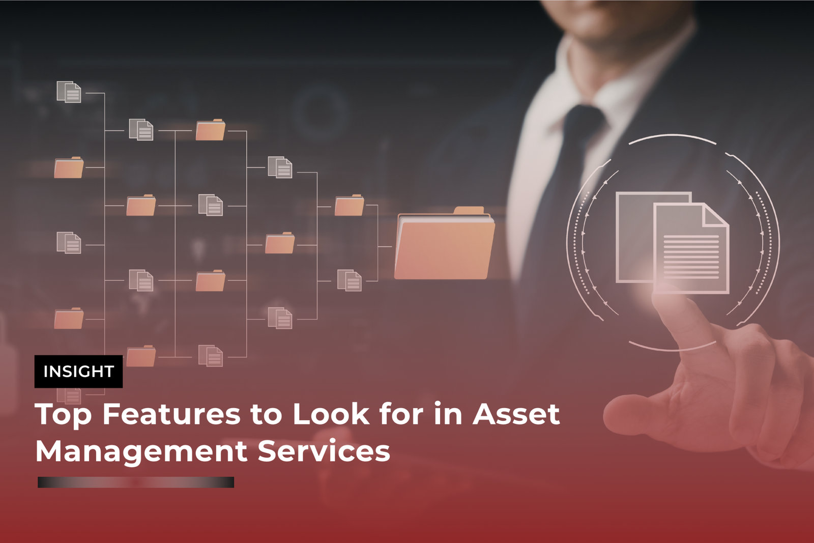 Top Features to Look for in Asset Management Services