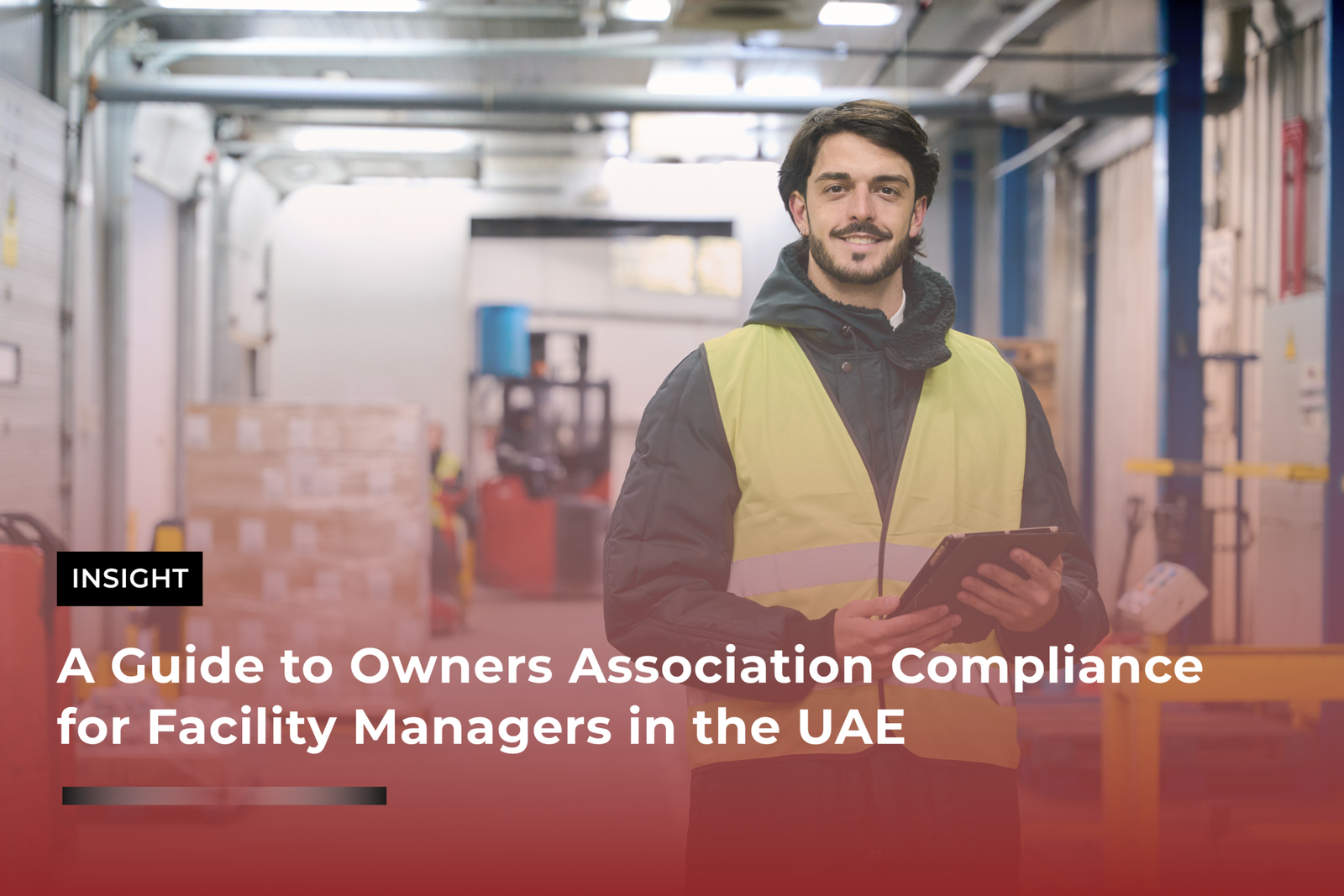 A Guide to Owners Association Compliance for Facility Managers in the UAE