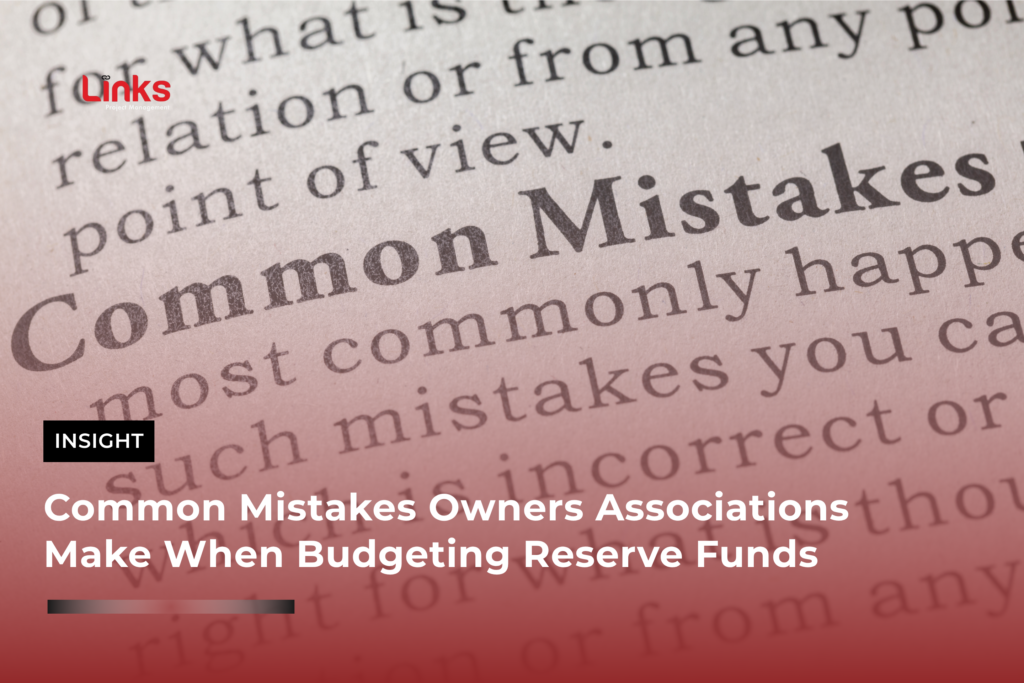 Common Mistakes Owners Associations Make When Budgeting Reserve Funds