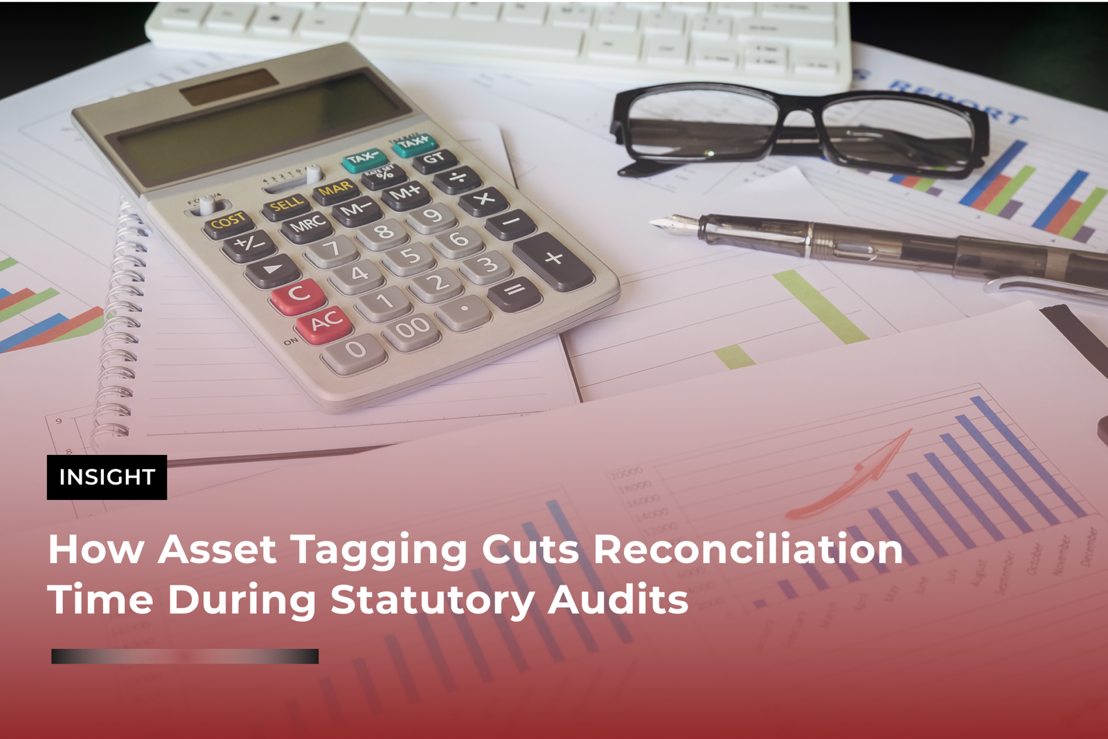 How Asset Tagging Cuts Reconciliation Time During Statutory Audits
